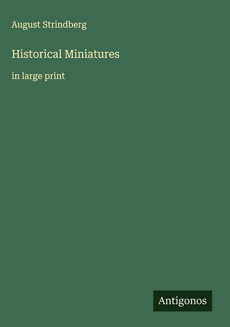August Strindberg: Historical Miniatures, Buch