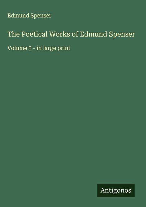Edmund Spenser: The Poetical Works of Edmund Spenser, Buch
