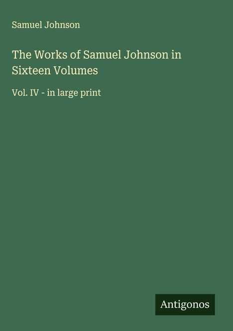 Samuel Johnson: The Works of Samuel Johnson in Sixteen Volumes, Buch