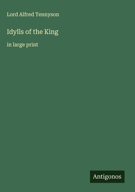 Alfred Tennyson: Idylls of the King, Buch