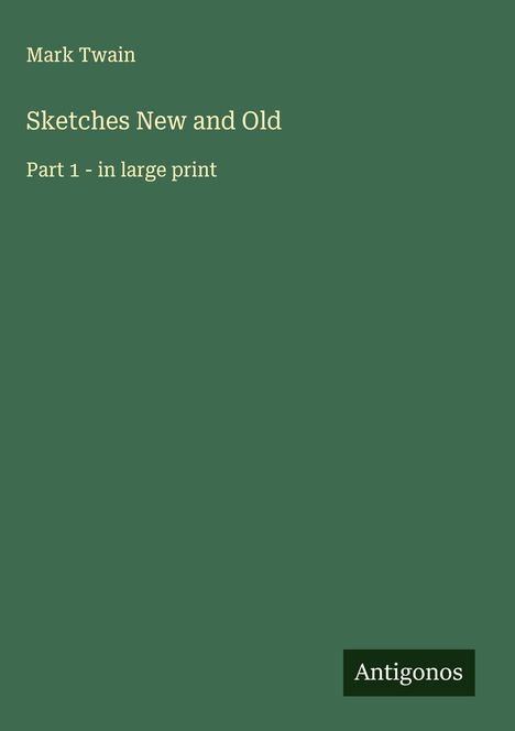 Mark Twain: Sketches New and Old, Buch