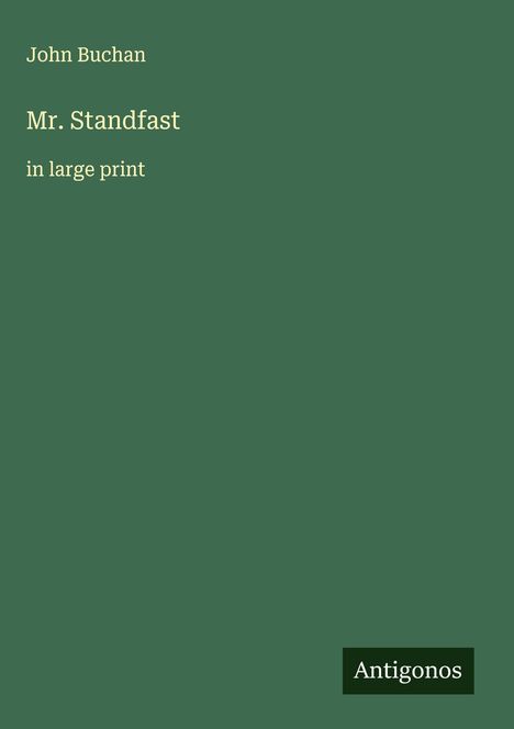 John Buchan: Mr. Standfast, Buch