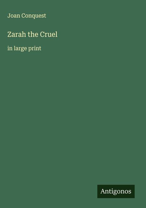 Joan Conquest: Zarah the Cruel, Buch