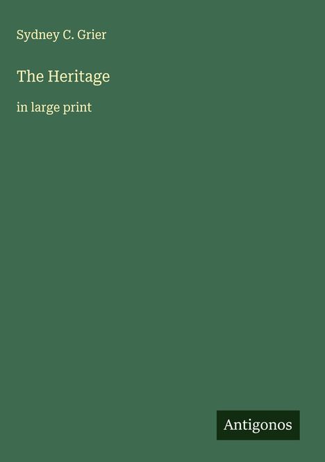 Sydney C. Grier: The Heritage, Buch