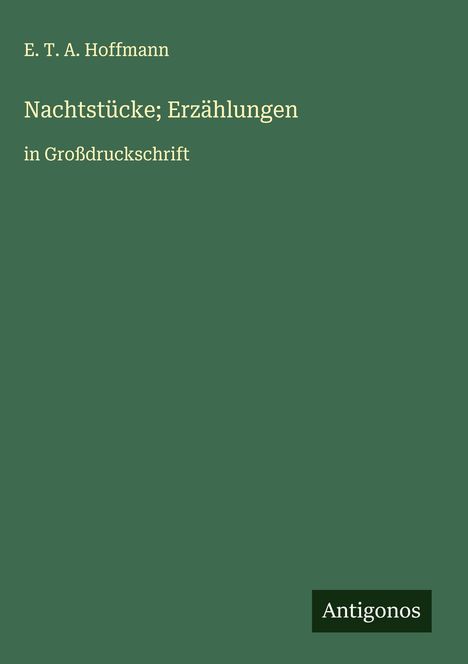 E. T. A. Hoffmann: Nachtstücke; Erzählungen, Buch