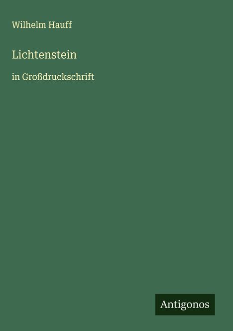 Wilhelm Hauff: Lichtenstein, Buch