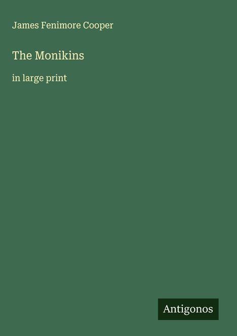 James Fenimore Cooper: The Monikins, Buch