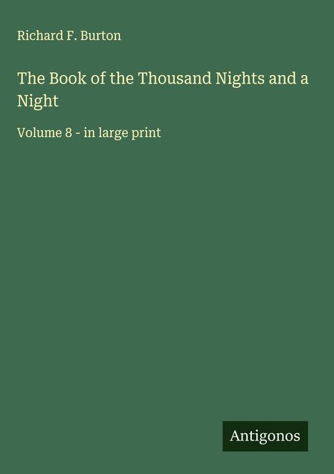 Richard F. Burton: The Book of the Thousand Nights and a Night, Buch