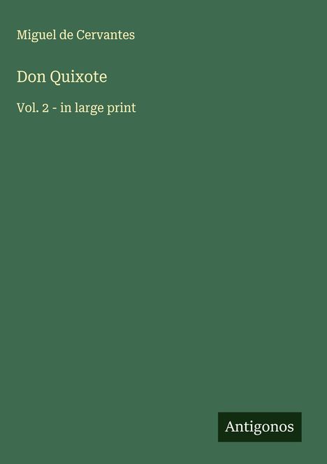 Miguel de Cervantes Saavedra: Don Quixote, Buch