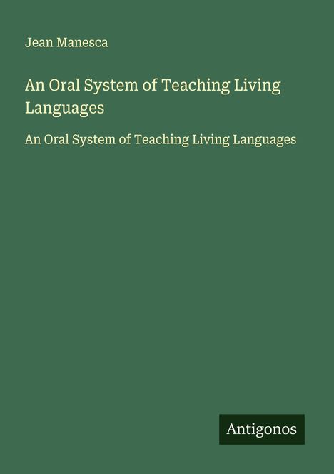 Jean Manesca: An Oral System of Teaching Living Languages, Buch