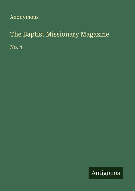 Anonymous: The Baptist Missionary Magazine, Buch