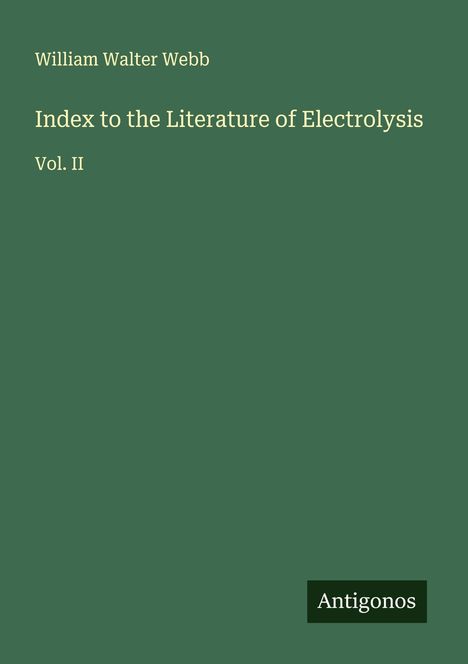 William Walter Webb: Index to the Literature of Electrolysis, Buch