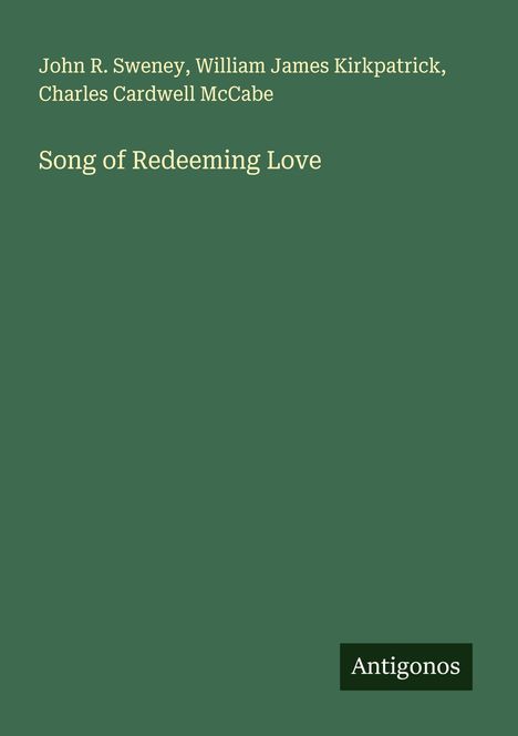 John R. Sweney: Song of Redeeming Love, Buch