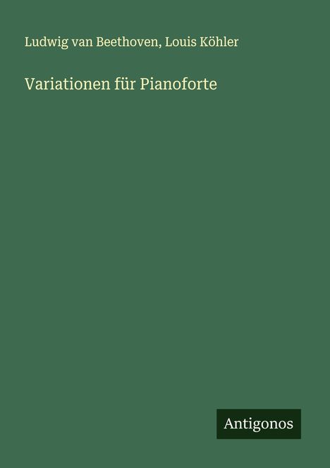 Ludwig van Beethoven (1770-1827): Variationen für Pianoforte, Buch