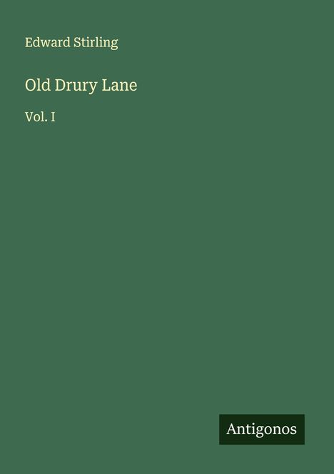 Edward Stirling: Old Drury Lane, Buch