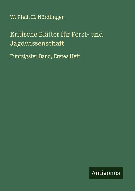 W. Pfeil: Kritische Blätter für Forst- und Jagdwissenschaft, Buch