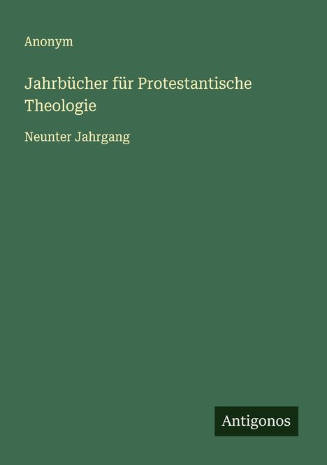 Anonym: Jahrbücher für Protestantische Theologie, Buch