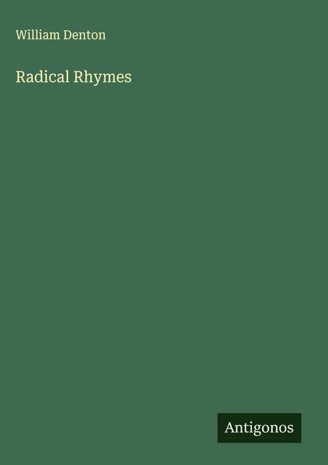 William Denton: Radical Rhymes, Buch