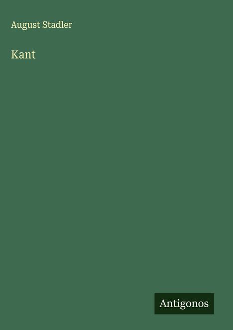 August Stadler: Kant, Buch