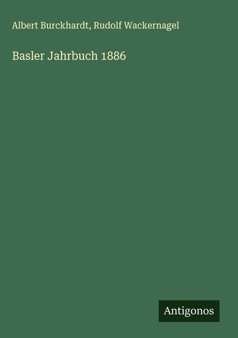 Albert Burckhardt: Basler Jahrbuch 1886, Buch