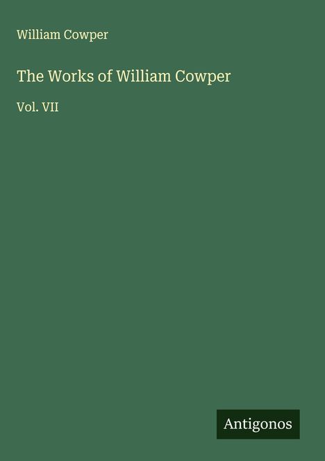 William Cowper: The Works of William Cowper, Buch