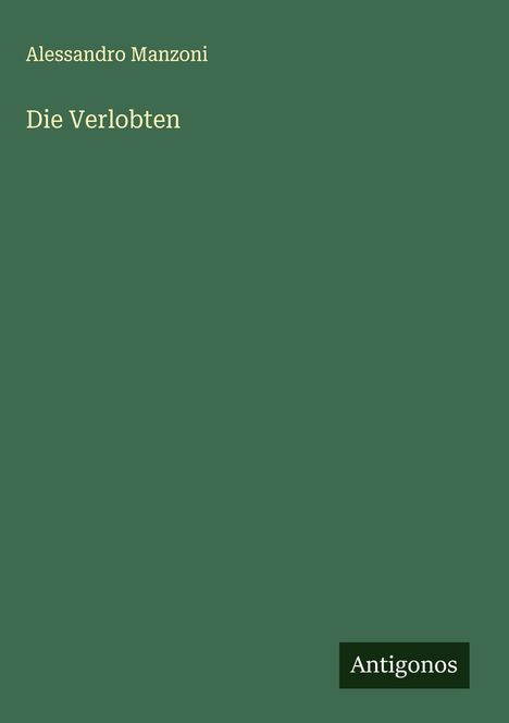 Alessandro Manzoni: Die Verlobten, Buch