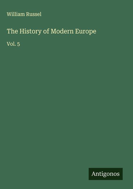 William Russel: The History of Modern Europe, Buch