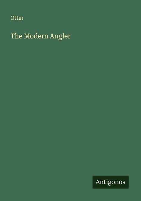 Otter: The Modern Angler, Buch