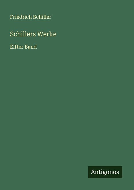 Friedrich Schiller: Schillers Werke, Buch