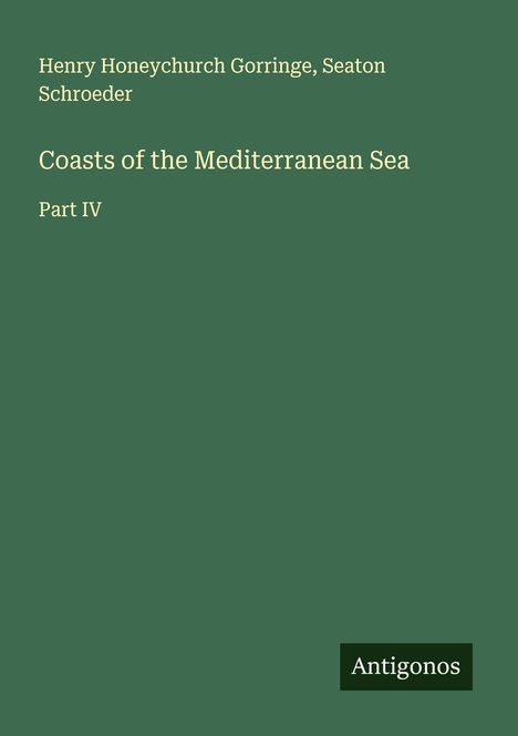 Henry Honeychurch Gorringe: Coasts of the Mediterranean Sea, Buch