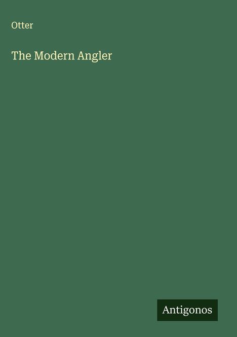 Otter: The Modern Angler, Buch
