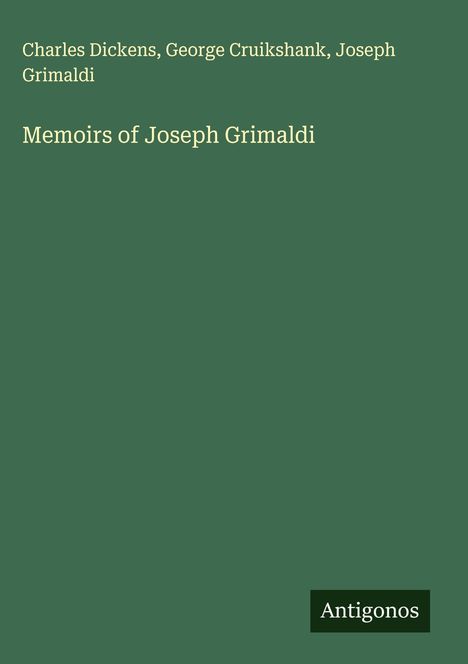 Charles Dickens: Memoirs of Joseph Grimaldi, Buch