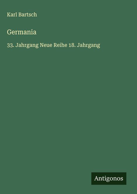 Karl Bartsch: Germania, Buch