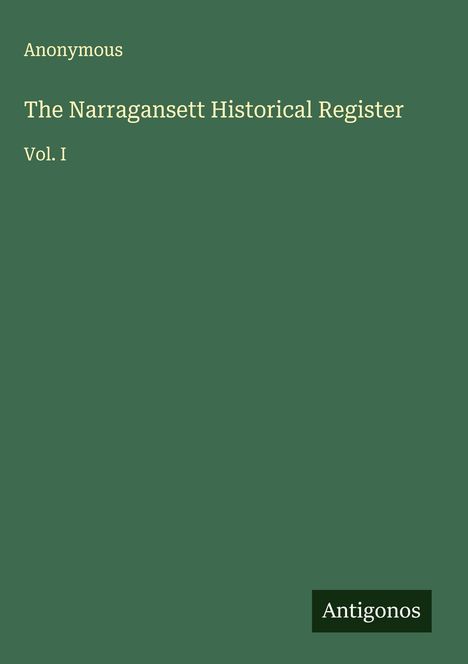 Anonymous: The Narragansett Historical Register, Buch