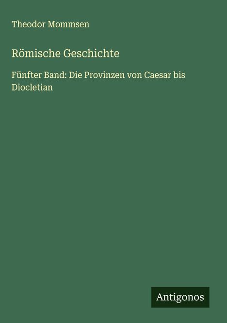 Theodor Mommsen: Römische Geschichte, Buch
