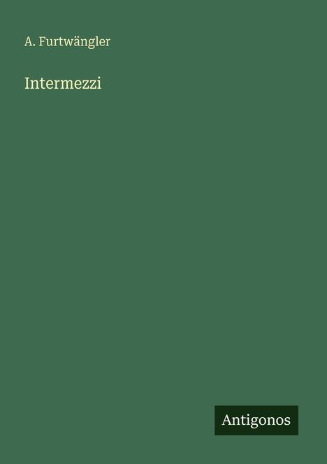 A. Furtwängler: Intermezzi, Buch
