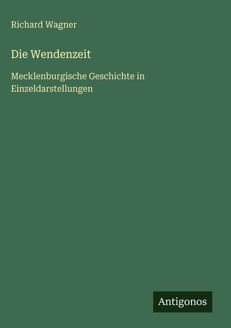 Richard Wagner (geb. 1952): Die Wendenzeit, Buch