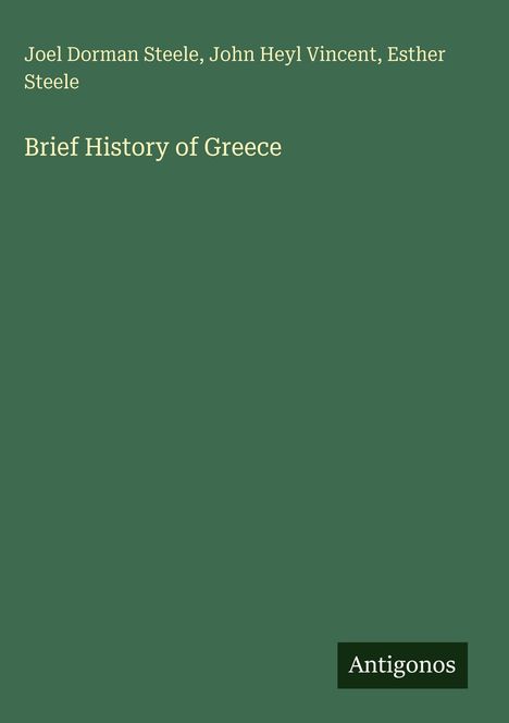 Joel Dorman Steele: Brief History of Greece, Buch