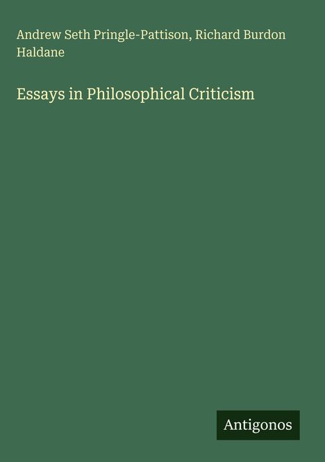 Andrew Seth Pringle-Pattison: Essays in Philosophical Criticism, Buch