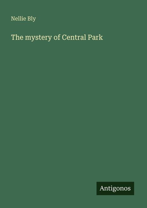 Nellie Bly: The mystery of Central Park, Buch