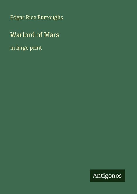 Edgar Rice Burroughs: Warlord of Mars, Buch