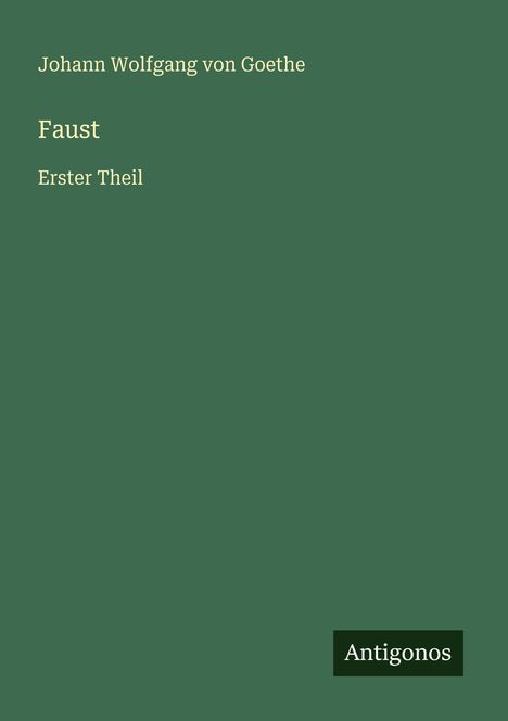 Johann Wolfgang von Goethe: Faust, Buch