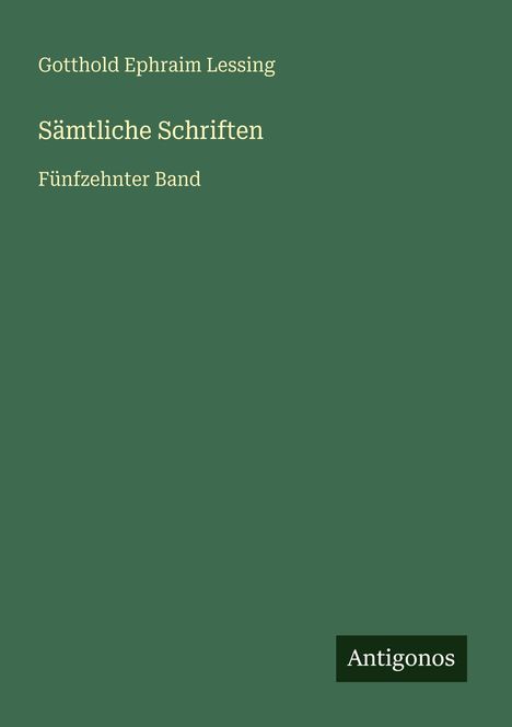 Gotthold Ephraim Lessing: Sämtliche Schriften, Buch