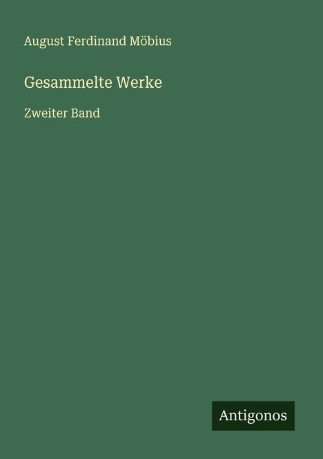 August Ferdinand Möbius: Gesammelte Werke, Buch