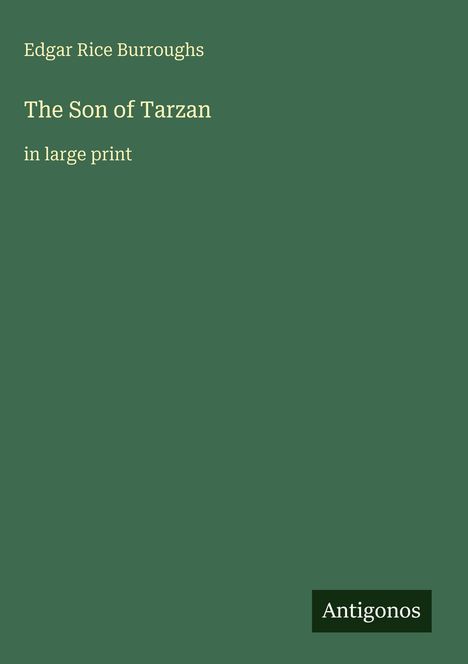 Edgar Rice Burroughs: The Son of Tarzan, Buch