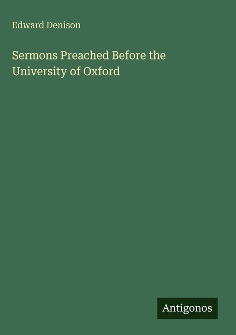 Edward Denison: Sermons Preached Before the University of Oxford, Buch