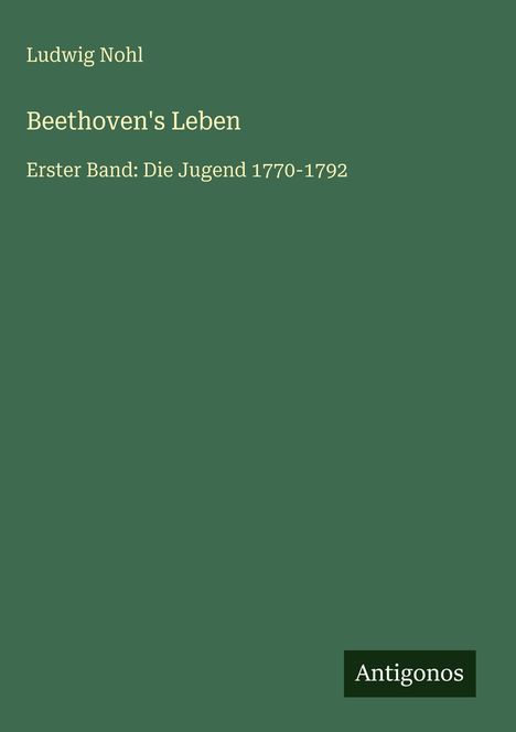 Ludwig Nohl: Beethoven's Leben, Buch
