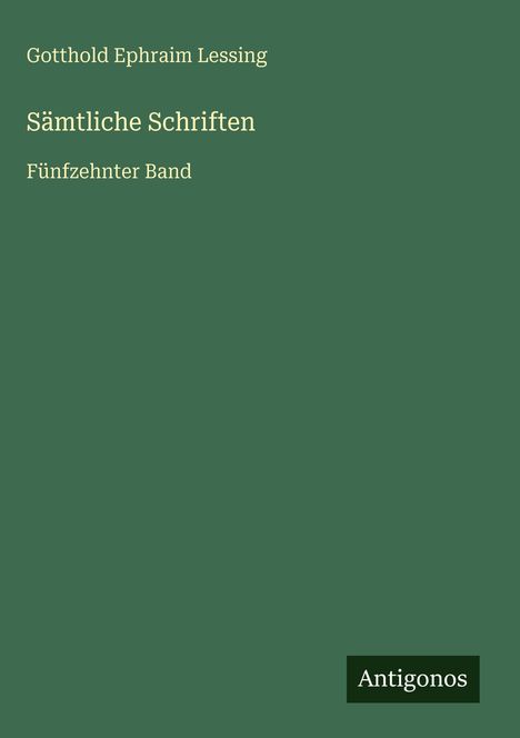 Gotthold Ephraim Lessing: Sämtliche Schriften, Buch