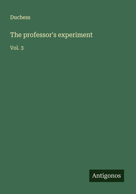 Duchess: The professor's experiment, Buch