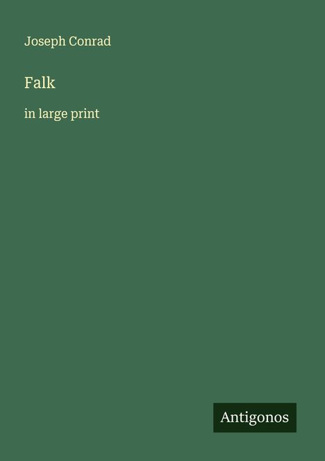 Joseph Conrad: Falk, Buch